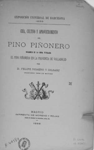 Cria cultivo y aprovechamiento del pino piñonero resumen de la obra titulada El pino piñonero en la Provincia d