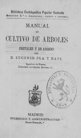 Manual de cultivo de árboles frutales y de adorno imp. 1880 Plá y Rave Eugenio