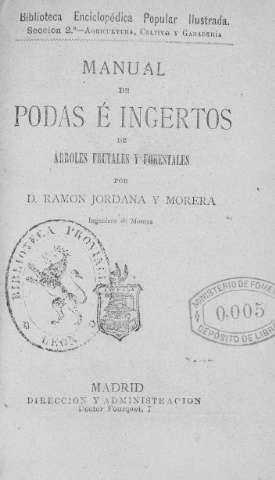 Manual de podas é ingertos sic de árboles frutales y forestales 1882 Jordana y Morera Ramón 1839 1900
