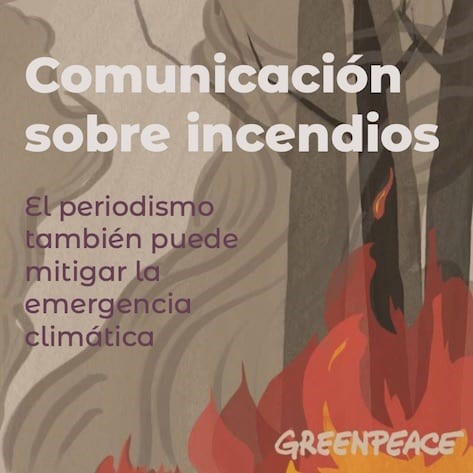 incendios greenpeace